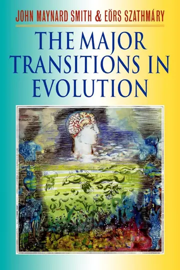 Cover of The Major Transitions in Evolution