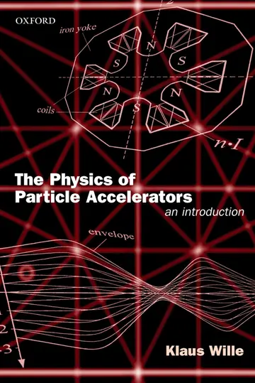 Cover of The Physics of Particle Accelerators
