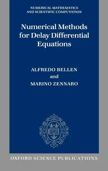 Cover of Numerical Methods for Delay Differential Equations