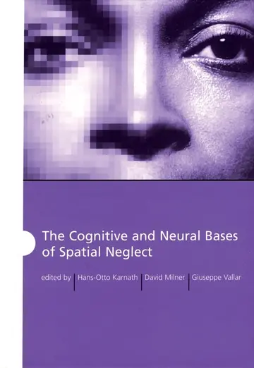 Cover of The Cognitive and Neural Bases of Spatial Neglect