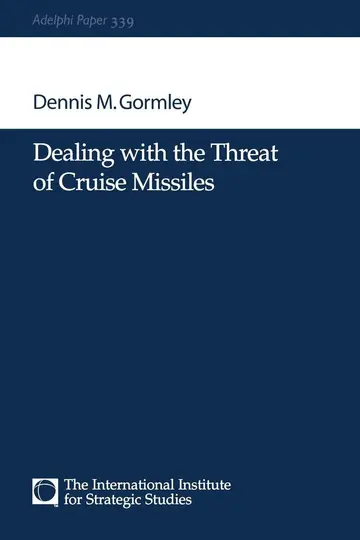Cover of Dealing with the Threat of Cruise Missiles