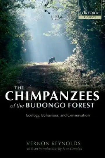 Cover of The Chimpanzees of the Budongo Forest