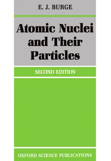 Cover of Atomic Nuclei and Their Particles