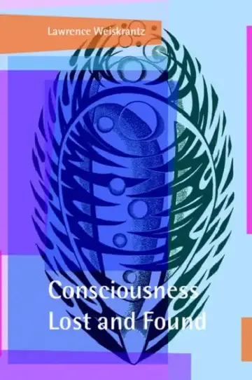 Cover of Consciousness Lost and Found