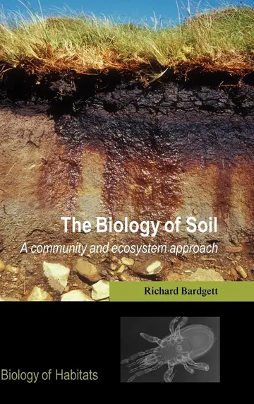 Cover of The Biology of Soil
