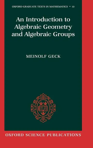Cover of An Introduction to Algebraic Geometry and Algebraic Groups