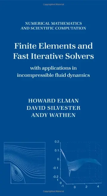Cover of Finite Elements and Fast Iterative Solvers