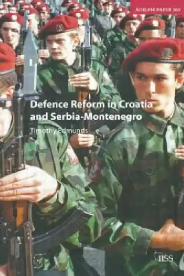 Cover of Defence Reform in Croatia and Serbia--Montenegro