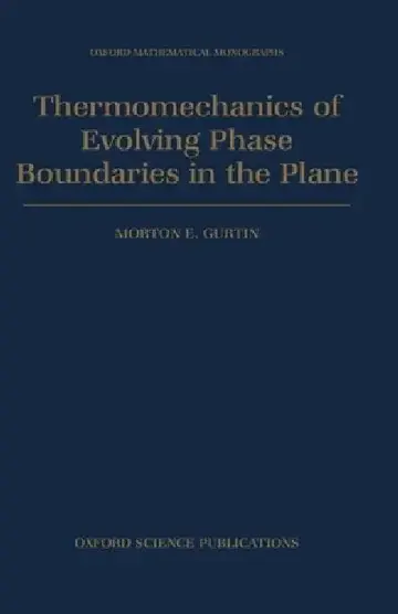 Cover of Thermomechanics of Evolving Phase Boundaries in the Plane