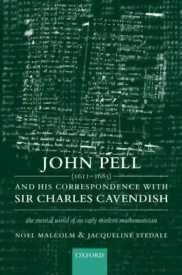 Cover of John Pell (1611-1685) and His Correspondence with Sir Charles Cavendish