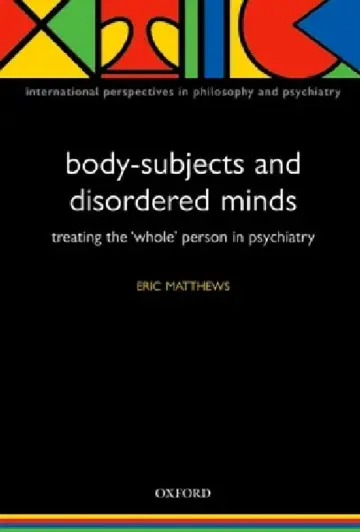 Cover of Body-Subjects and Disordered Minds