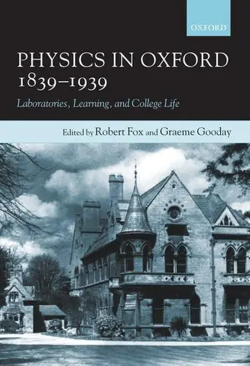 Cover of Physics in Oxford, 1839-1939