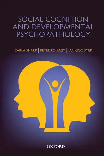 Cover of Social Cognition and Developmental Psychopathology