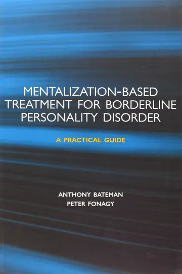 Cover of Mentalization-based Treatment for Borderline Personality Disorder