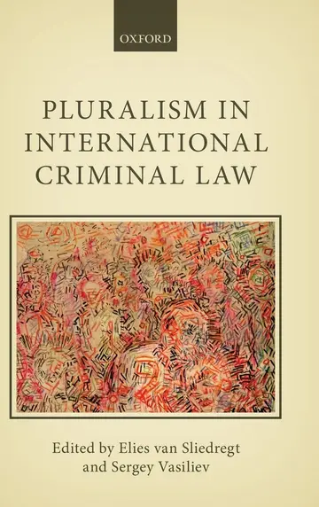 Cover of Pluralism in International Criminal Law