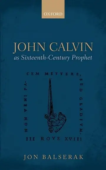 Cover of John Calvin as Sixteenth-Century Prophet
