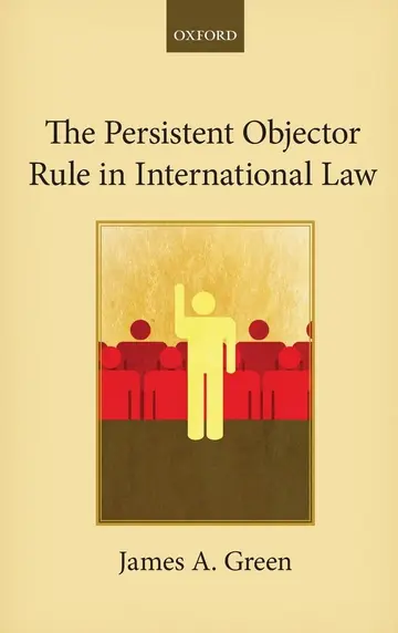 Cover of The Persistent Objector Rule in International Law