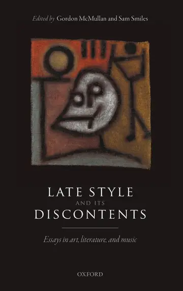 Cover of Late Style and Its Discontents