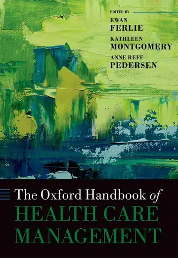 Cover of The Oxford Handbook of Health Care Management