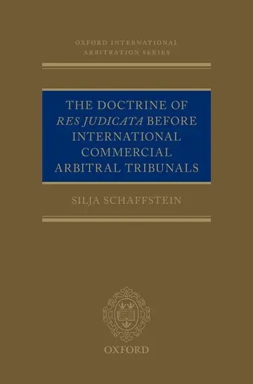Cover of The Doctrine of Res Judicata Before International Commercial Arbitral Tribunals