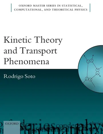 Cover of Kinetic Theory and Transport Phenomena