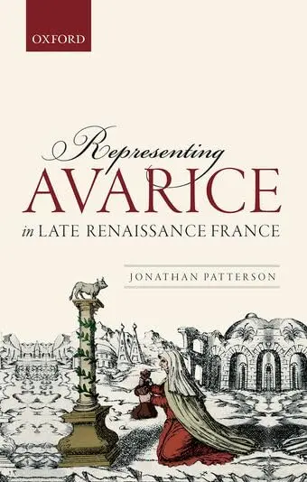 Cover of Representing Avarice in Late Renaissance France