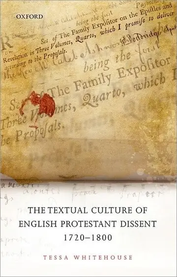 Cover of The Textual Culture of English Protestant Dissent 1720-1800