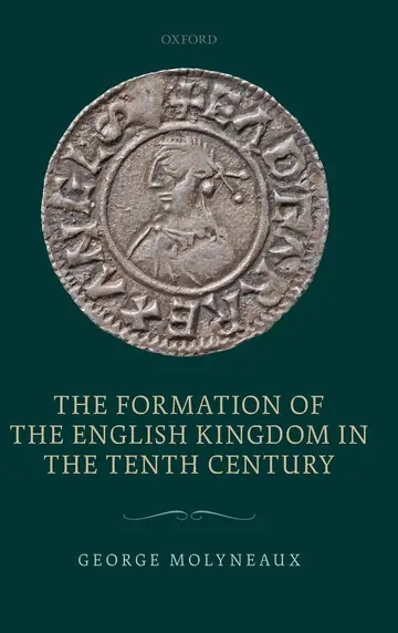 Cover of The Formation of the English Kingdom in the Tenth Century
