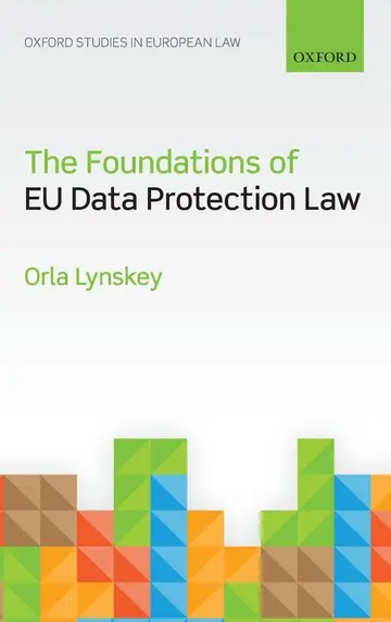 Cover of The Foundations of EU Data Protection Law