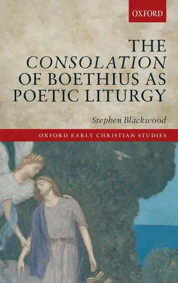 Cover of The Consolation of Boethius as Poetic Liturgy