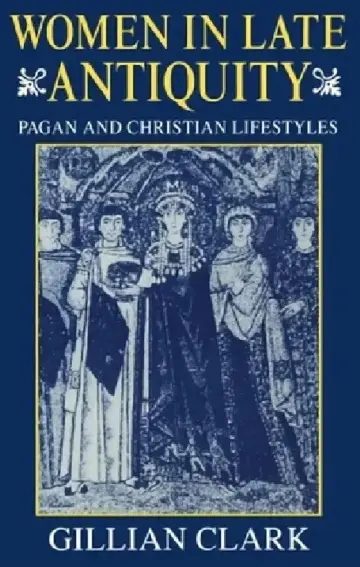 Cover of Women in Late Antiquity