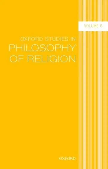 Cover of Oxford Studies in Philosophy of Religion Volume 6