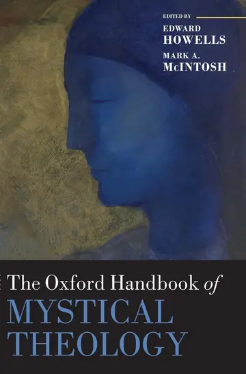 Cover of The Oxford Handbook of Mystical Theology