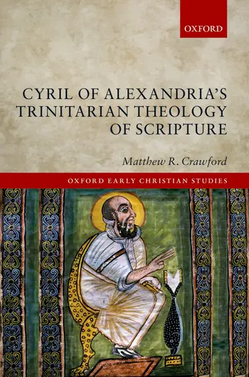 Cover of Cyril of Alexandria's Trinitarian Theology of Scripture