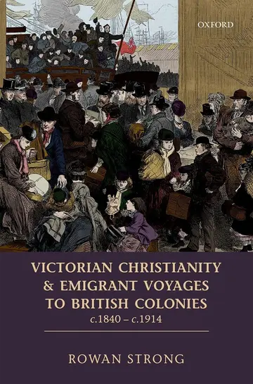 Cover of Victorian Christianity and Emigrant Voyages to British Colonies c.1840 - c.1914