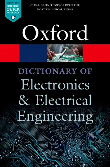 Cover of A Dictionary of Electronics and Electrical Engineering