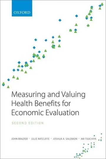 Cover of Measuring and Valuing Health Benefits for Economic Evaluation
