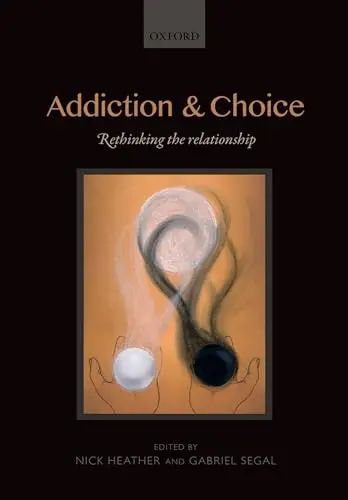 Cover of Addiction and Choice