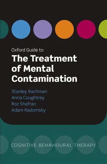 Cover of Oxford Guide to the Treatment of Mental Contamination
