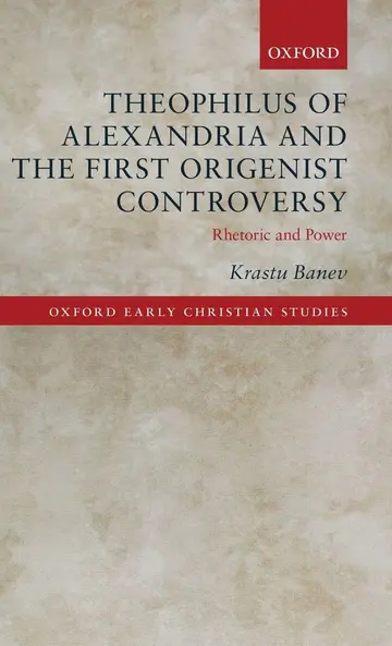 Cover of Theophilus of Alexandria and the First Origenist Controversy