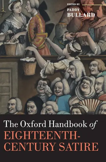 Cover of The Oxford Handbook of Eighteenth-Century Satire