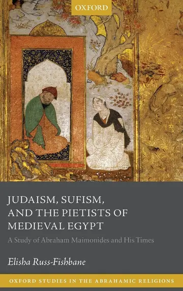 Cover of Judaism, Sufism, and the Pietists of Medieval Egypt