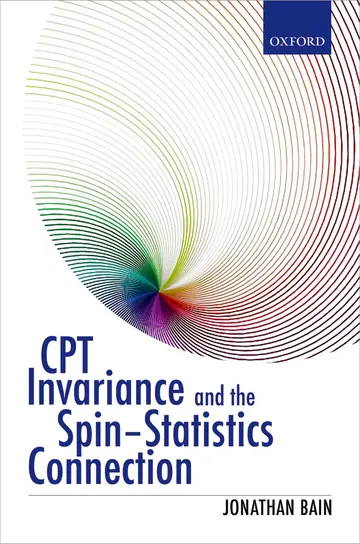 Cover of CPT Invariance and the Spin-Statistics Connection