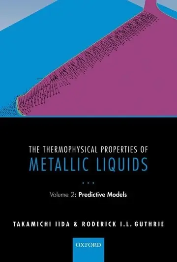 Cover of The Thermophysical Properties of Metallic Liquids
