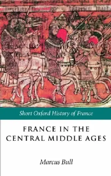 Cover of France in the Central Middle Ages