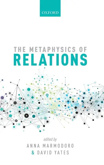 Cover of The Metaphysics of Relations