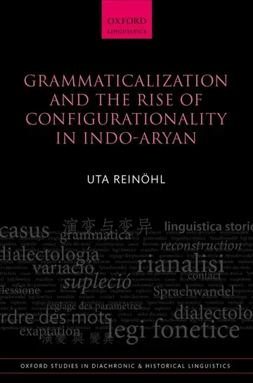 Cover of Grammaticalization and the Rise of Configurationality in Indo-Aryan