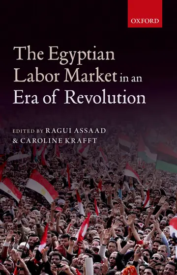 Cover of The Egyptian Labor Market in a Era of Revolution