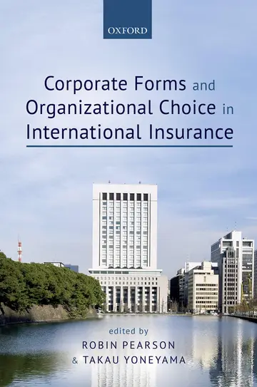 Cover of Corporate Forms and Organizational Choice in International Insurance