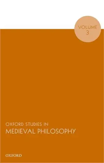 Cover of Oxford Studies in Medieval Philosophy, Volume 3